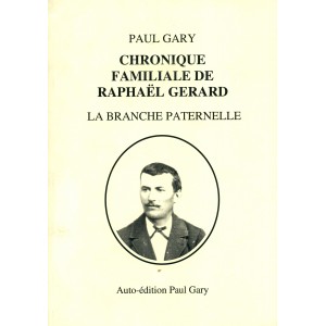 Chronique familiale de Rapha&euml;l G&eacute;rard La brache paternelle