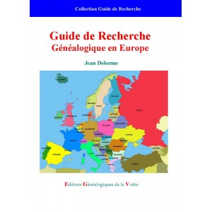 Guide de Recherche G&eacute;n&eacute;alogique en Europe