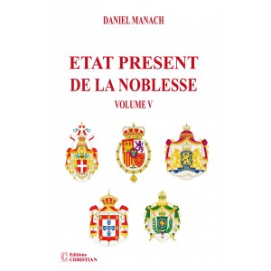 Etat pr&eacute;sent de la noblesse Volume V