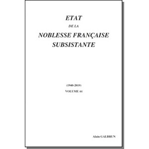 ETAT DE LA NOBLESSE FRANCAISE SUBSISTANTE, VOL 44 (