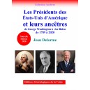 Les Pr&eacute;sidents des Etats-Unis d'Am&eacute;rique et leurs anc&ecirc;tres de George Washington &agrave;  Joe Biden