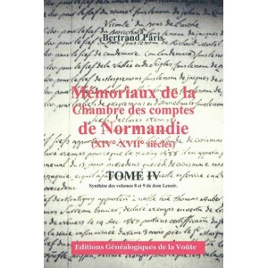 M&eacute;moriaux de la chambre des comptes de Normandie XIV&deg;-XVII&deg; si&egrave;cles Tome 4