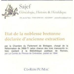 Etat de la noblesse bretonne d&eacute;clar&eacute;e d'ancienne extraction (Cd-Rom)