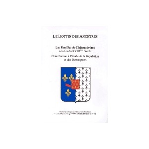 Les Familles de Ch&acirc;teaubriant &agrave; la fin du XVIIIe si&egrave;cle